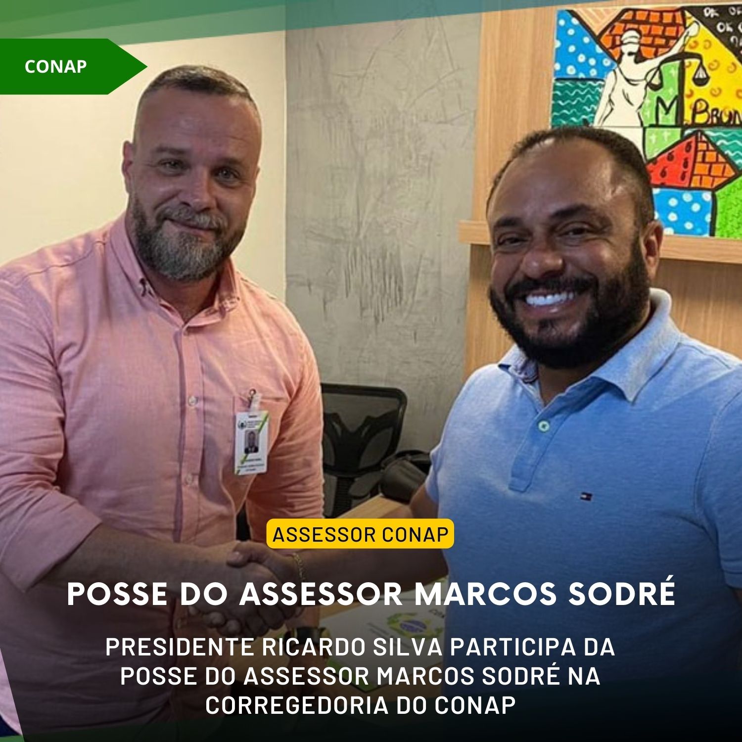 Presidente Ricardo Silva participa da Posse do Assessor Marcos Sodré na Corregedoria do CONAP