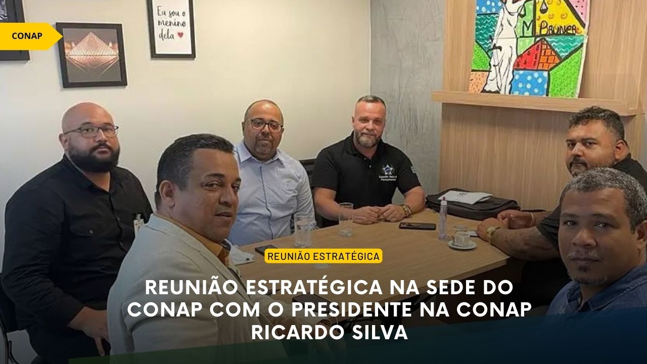 Reunião Estratégica com o Presidente da CONAP Ricardo Silva
